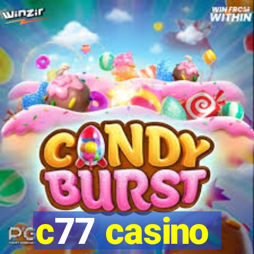c77 casino